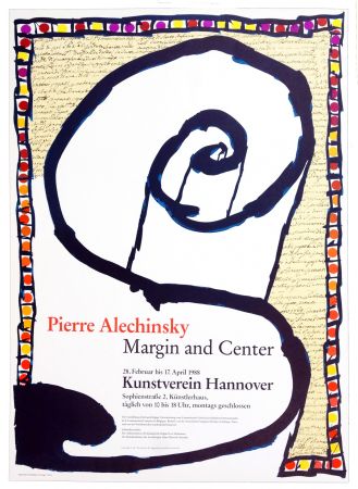 Manifesti Alechinsky - Margin and Center