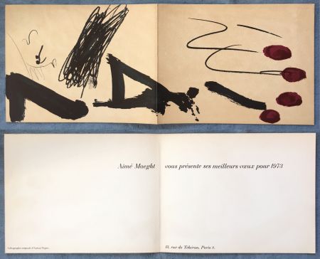 Litografia Tàpies - Meilleurs vœux d'Aimé Maeght pour 1973 : LITHOGRAPHIE ORIGINALE DE TAPIES.
