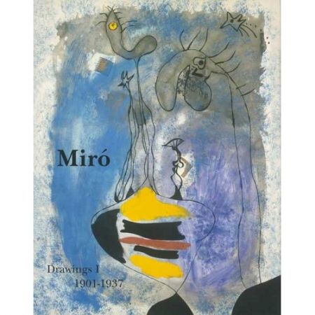 Libro Illustrato Miró -  Miró Drawings I: 1901-1937