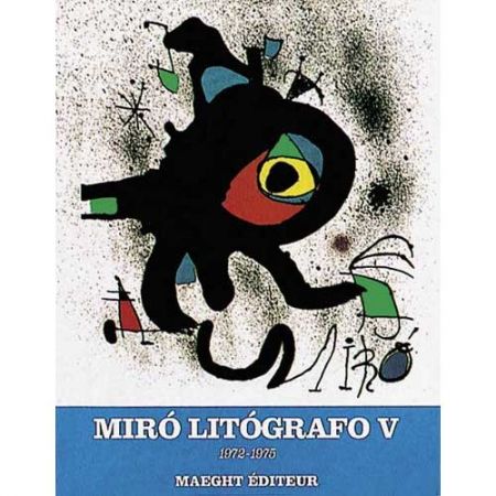 Libro Illustrato Miró - Miró Lithographe V