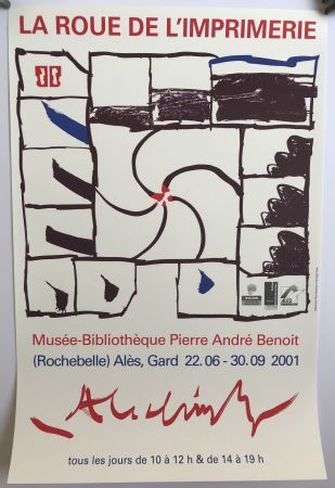Manifesti Alechinsky - Musée-Bibliothèque Pierre André Benoit, Alès / La Roue de l'imprimerie