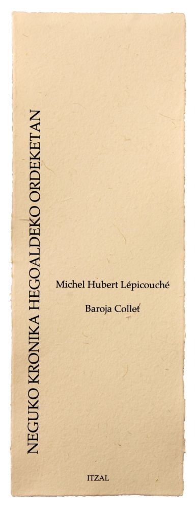 Libro Illustrato Baroja-Collet - Neguko kronika hegoaldeko ordeketan