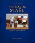 Non Tecnico De Stael - Nicolas de Stael. Catalogue raisonné de l'oeuvre peint. 