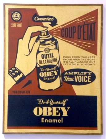 Serigrafia Fairey - Obey Coup D'Etat (on wood)