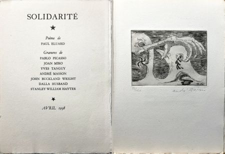Acquaforte Masson - Paul Eluard. SOLIDARITÉ (avec Miró, Picasso, Tanguy, Masson, Hayter, Husband et Buckland Wright) GLM 1938