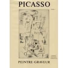 Libro Illustrato Picasso - Picasso Peintre-Graveur. Tome I.Catalogue raisonné de l'oeuvre gravé et lithographié et des monotypes. 1899 - 1931.