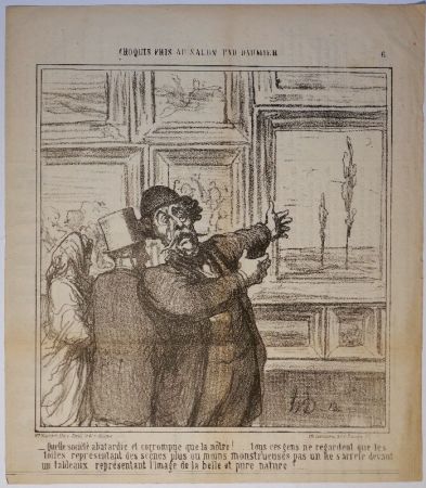 Litografia Daumier - – Quelle société abatardie et corrompue que la nôtre!.....