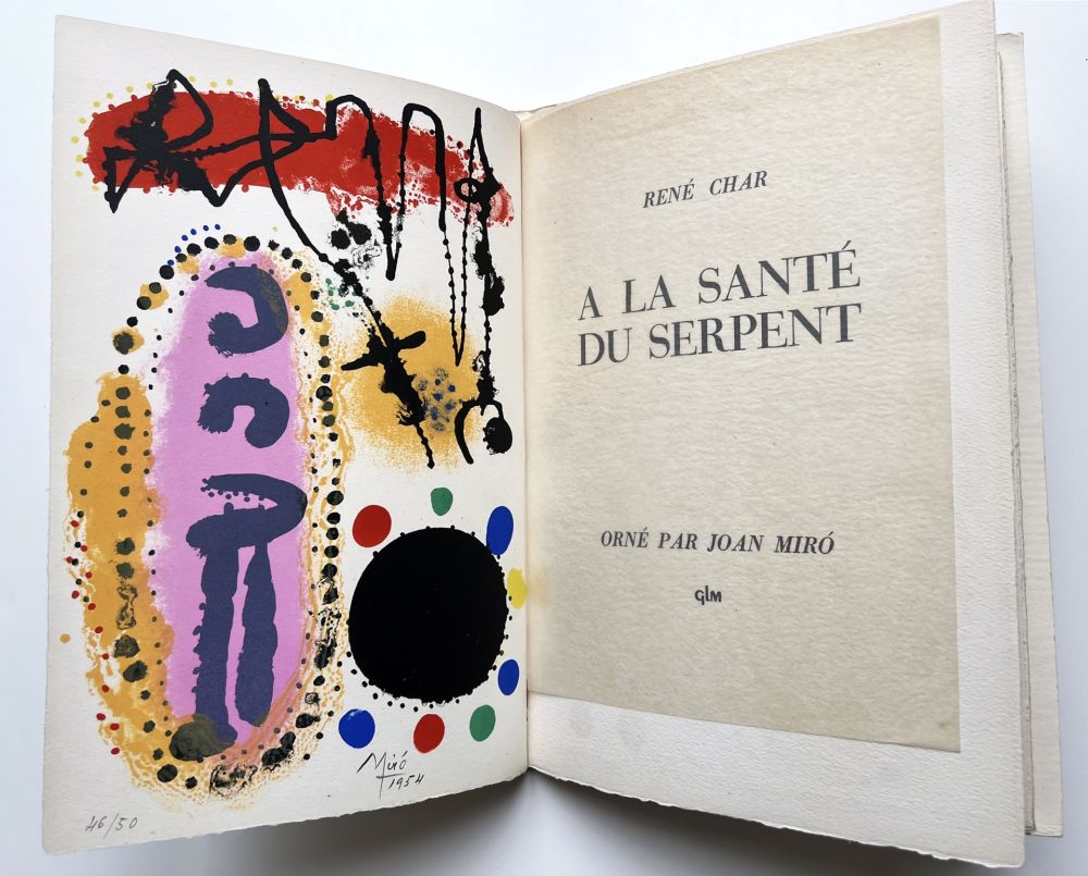 Libro Illustrato Miró - René Char : À LA SANTÉ DU SERPENT. 1 lithographie en couleurs signée (1954)