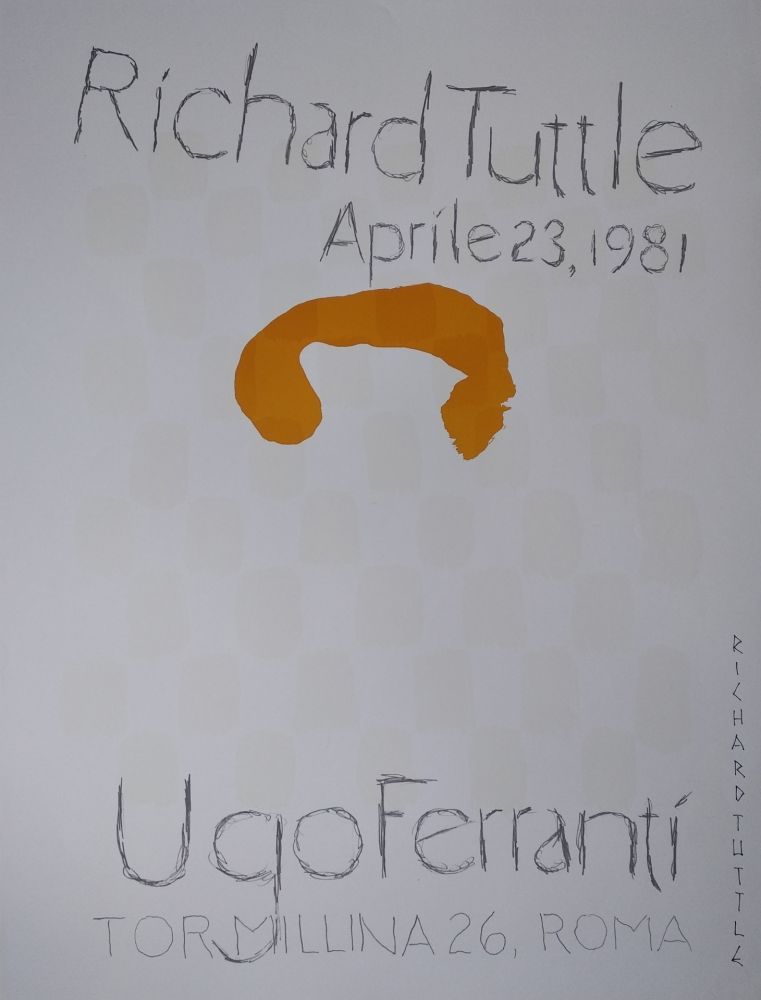 Litografia Tuttle - „Richard Tuttle. Aprile 23, 1981. Ugo Ferranti, Tormillina 26, Roma“