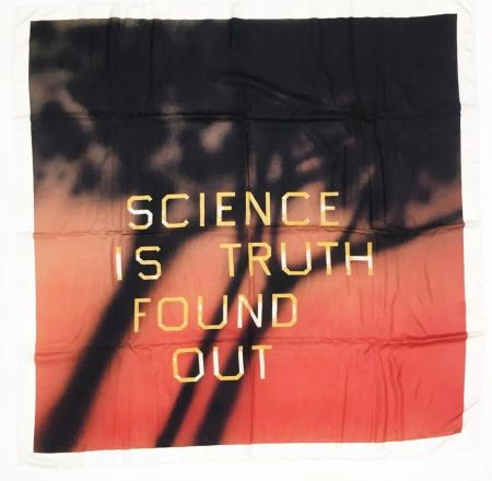 Multiplo Ruscha - Science Is Truth Found Out