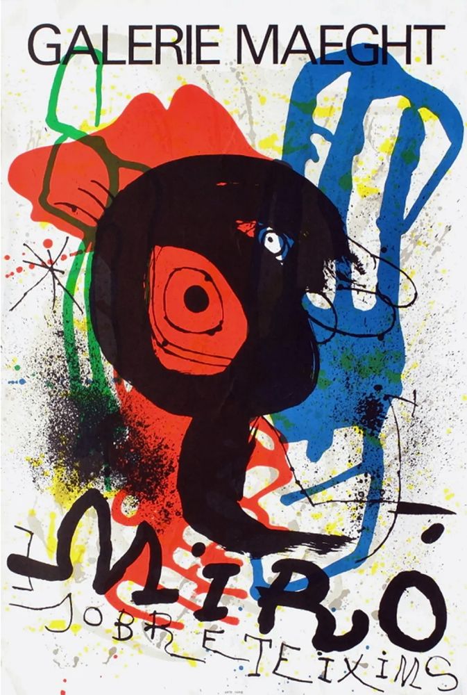 Manifesti Miró - SOBRETEIXIMS. Exposition Galerie Maeght. 1973. Lithographie.