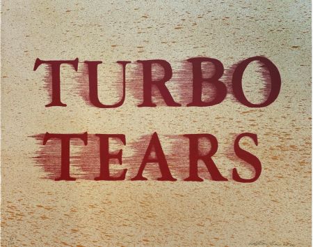 Litografia Ruscha - Turbo Tears