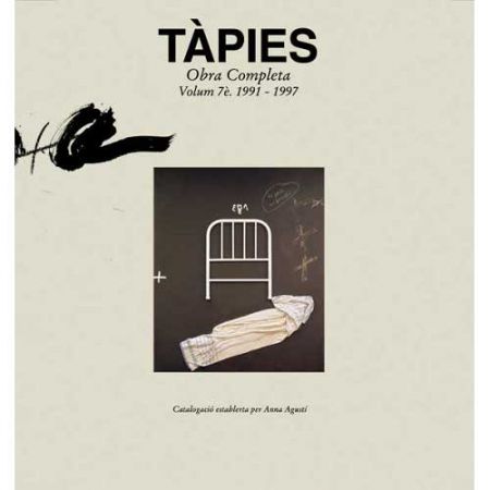 Libro Illustrato Tàpies - Tàpies. Obra completa.Complete Works. volume VII. 1991-1997