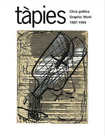 Libro Illustrato Tàpies - Tàpies. Obra gráfica / Tàpies. Graphic Work. 1987 - 1994