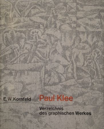 Libro Illustrato Klee - Verzeichnis des graphischen Werkes von Paul Klee