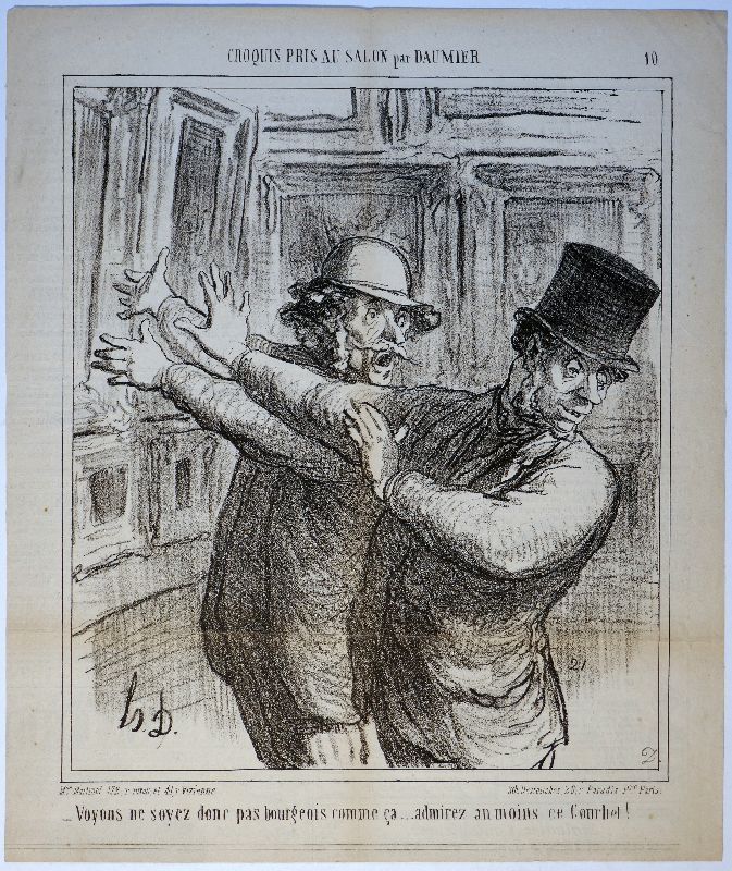 Litografia Daumier - – Voyons ne soyez donc pas bourgeois comme ça... admirez au moins ce Courbet! 