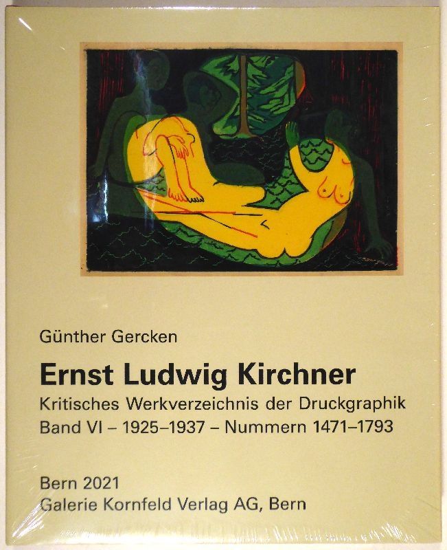Libro Illustrato Kirchner - Werkverzeichnis der Druckgraphik. Band VI / VII